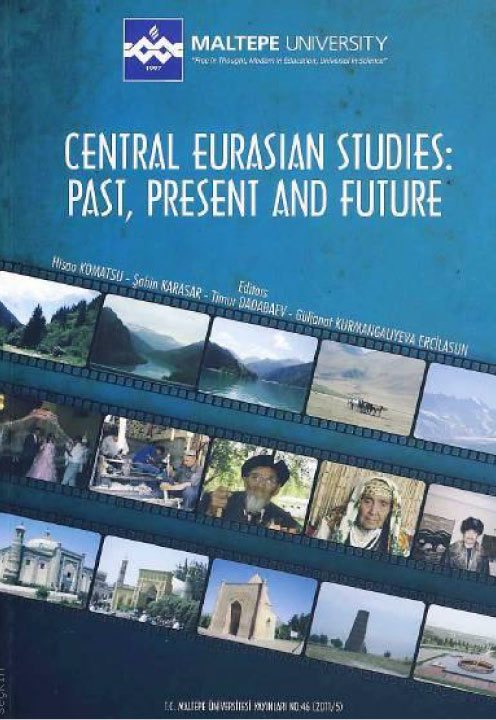 Central Eurasian Studies: Past, Present and Future